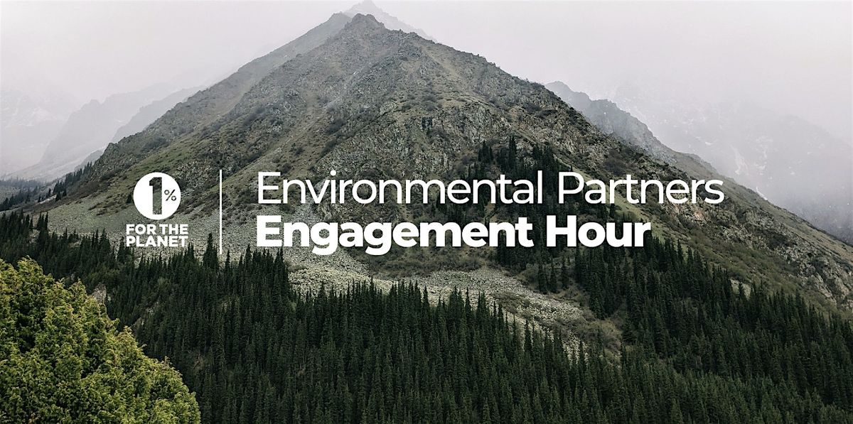 1% for the Planet Environmental Partner Engagement Hour