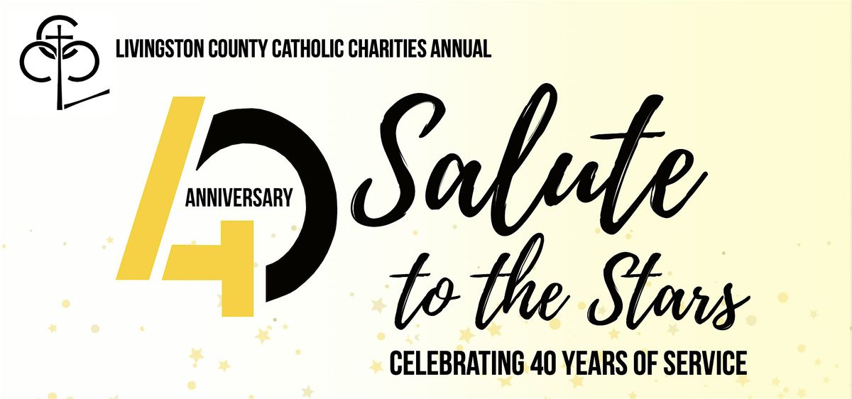 40th Anniversary and Salute to the Stars Event