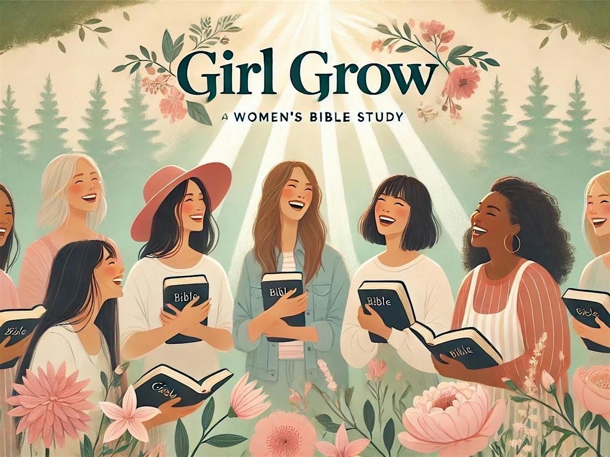 "Girl Grow" Bible Study