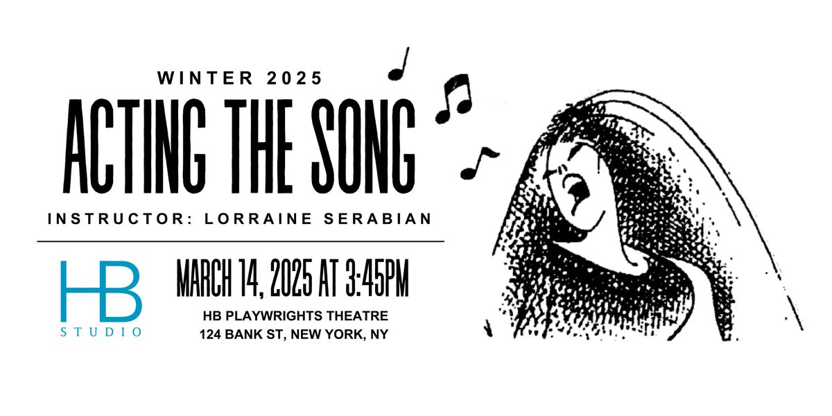 Acting the Song with Lorraine Serabian - Winter 2025