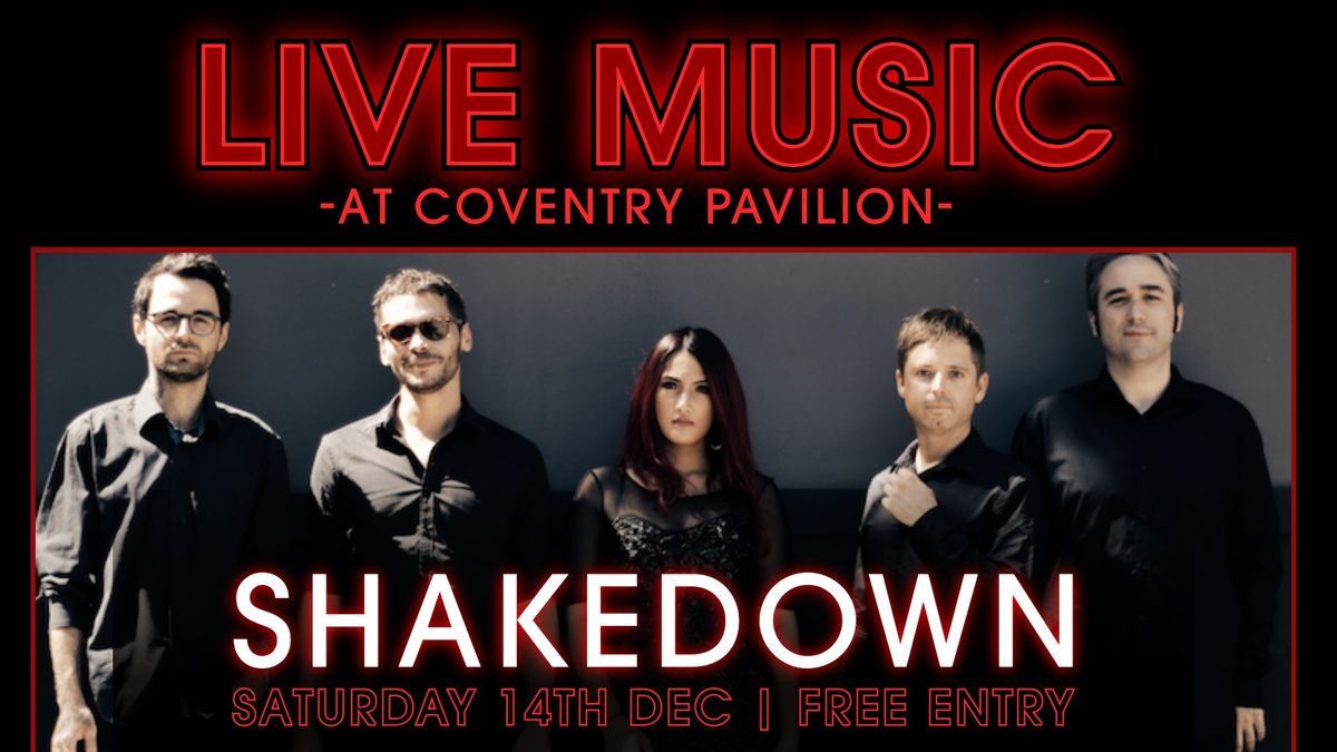 Shakedown Band - Free Event at Coventry Pavilon