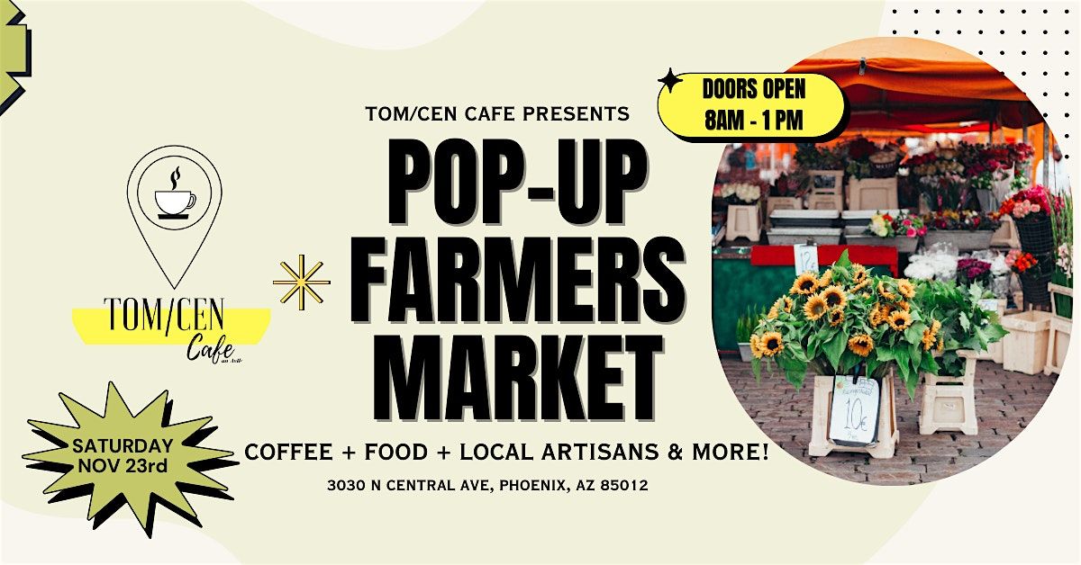 TOMCEN POP UP FARMERS MARKET