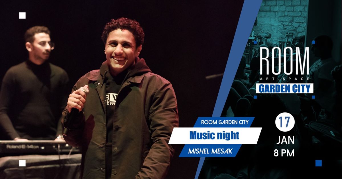 Music night with \u201c mishel mesak \u201c  at Room Garden City