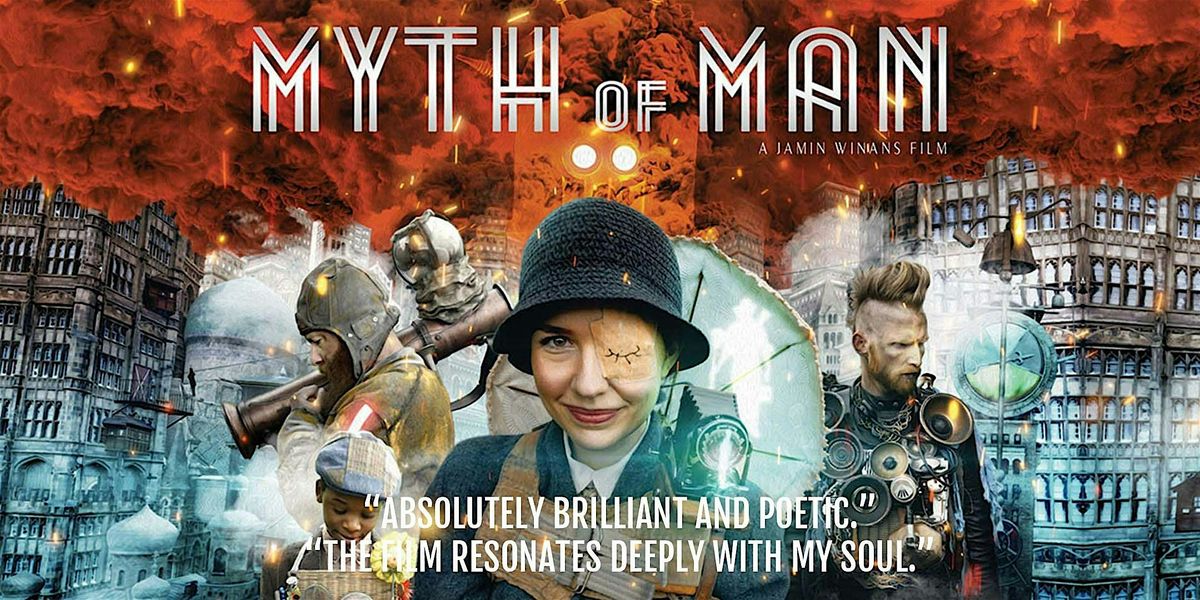 MYTH OF MAN: Special Early Screening - Chicago 1\/17