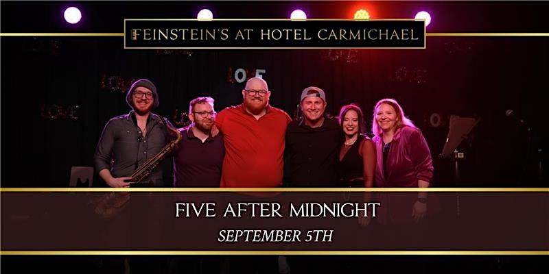 FIVE AFTER MIDNIGHT: Indianapolis Based Cover Band