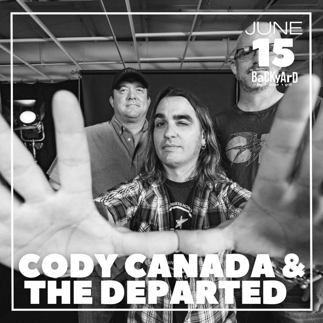 CODY CANADA & THE DEPARTED in The Backyard