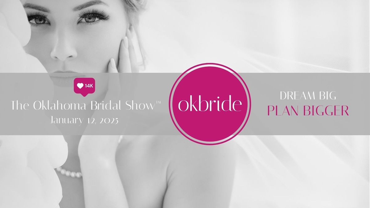 The Oklahoma Bridal Show - Winter Wedding Expo