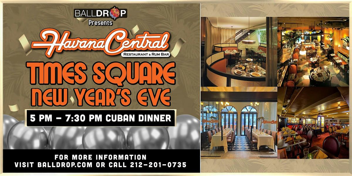 BallDrop.com Presents: Dinner @ Havana Central Times Square New Year's Eve
