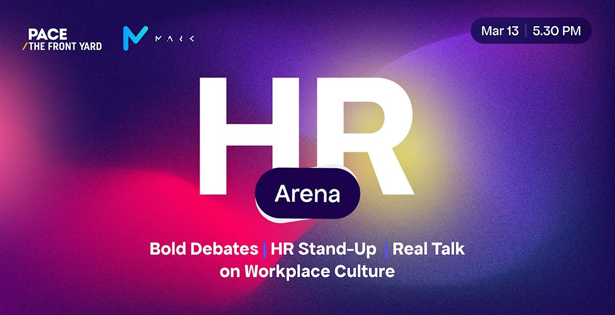 HR Arena: Bold Debates, HR Stand-Up & Real Talk on Workplace Culture