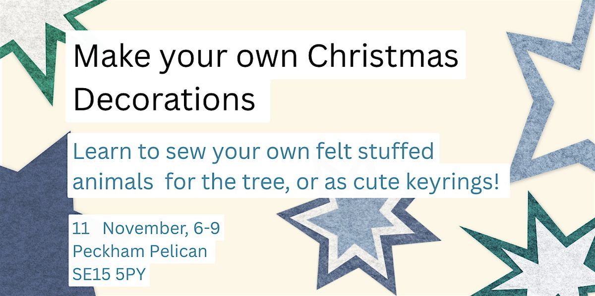 Make your own Felt Christmas Decorations