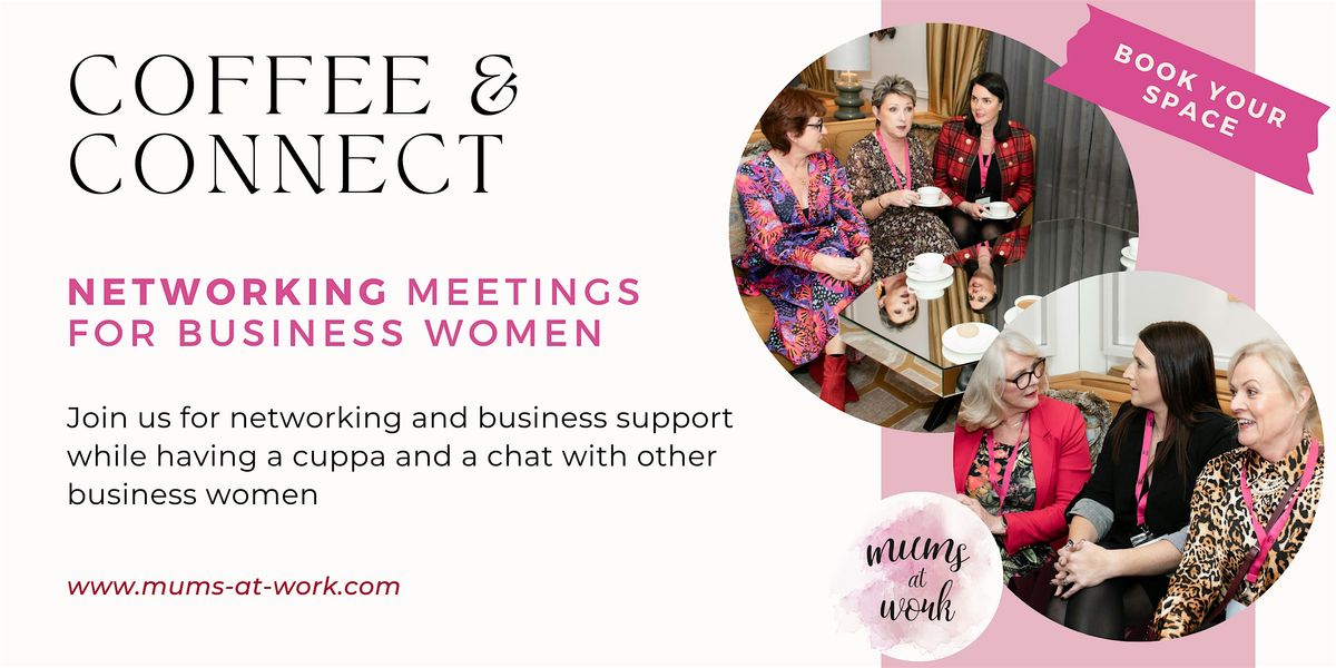 Coffee and Connect Networking Meeting - Antrim