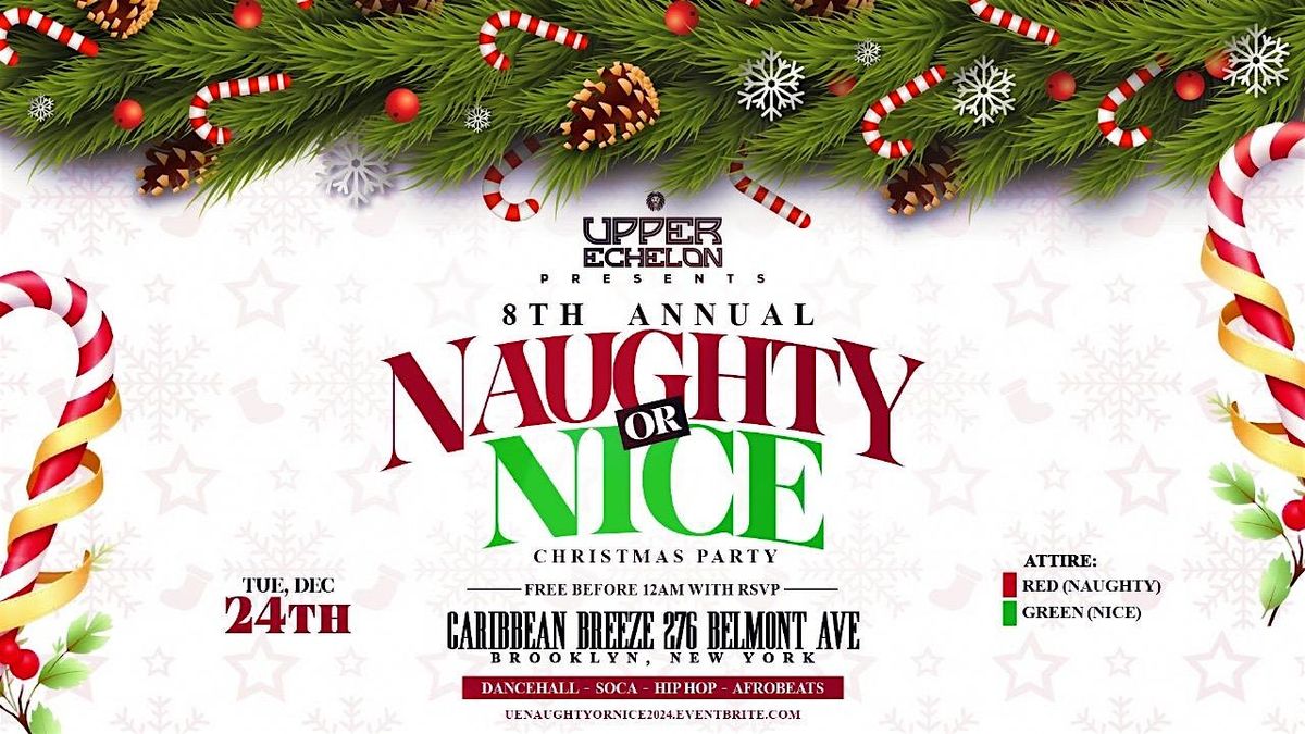 Naughty or Nice Christmas Party (8th Annual)