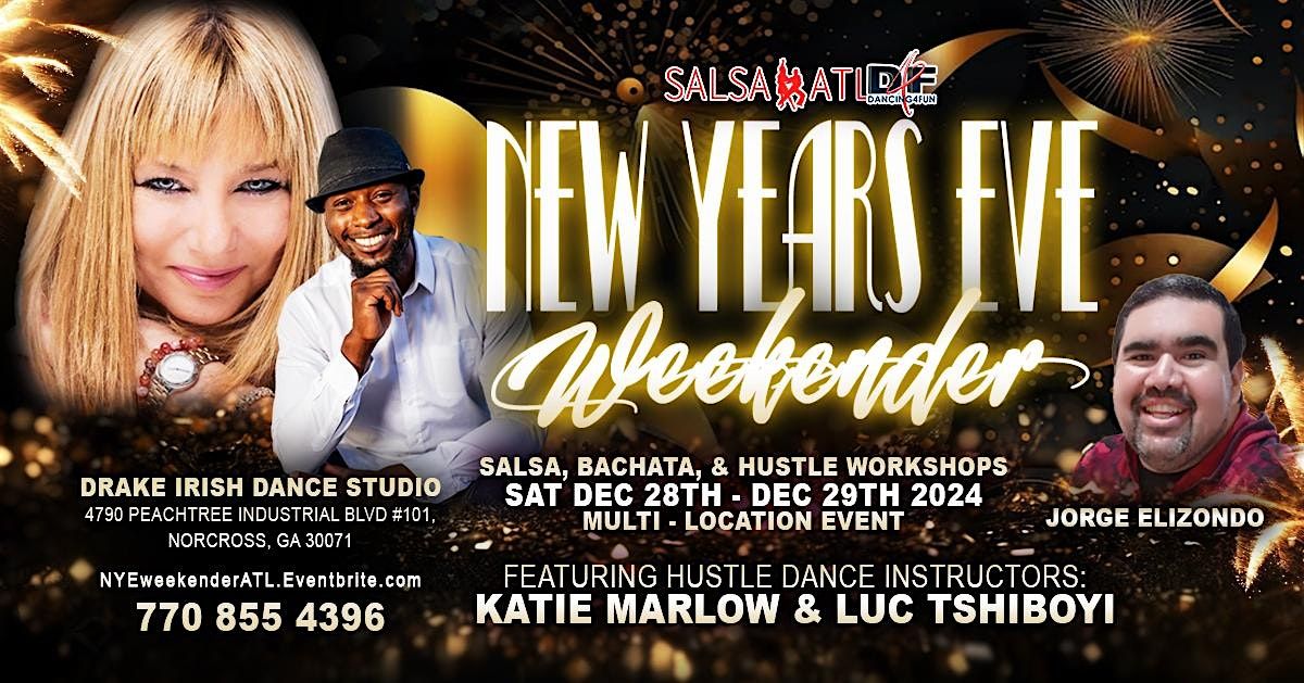 New Year's Eve Weekender  - Salsa Meets Hustle