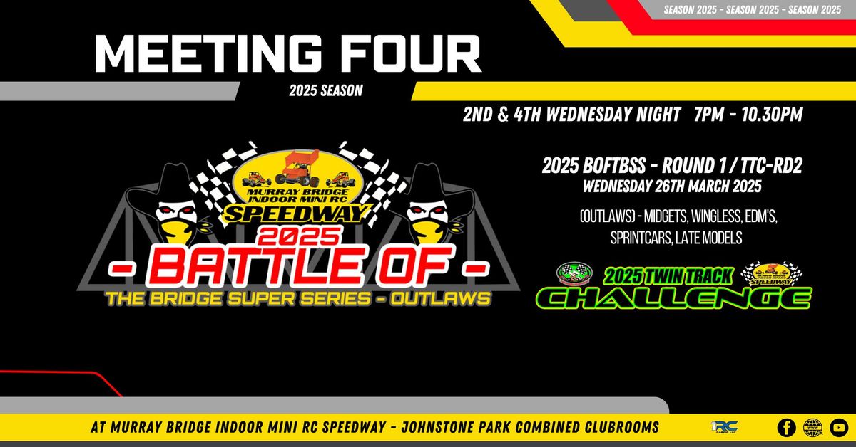 2025 Battle Of The Bridge Super Series Rd1 (Outlaws) \/ TTC-Rd2