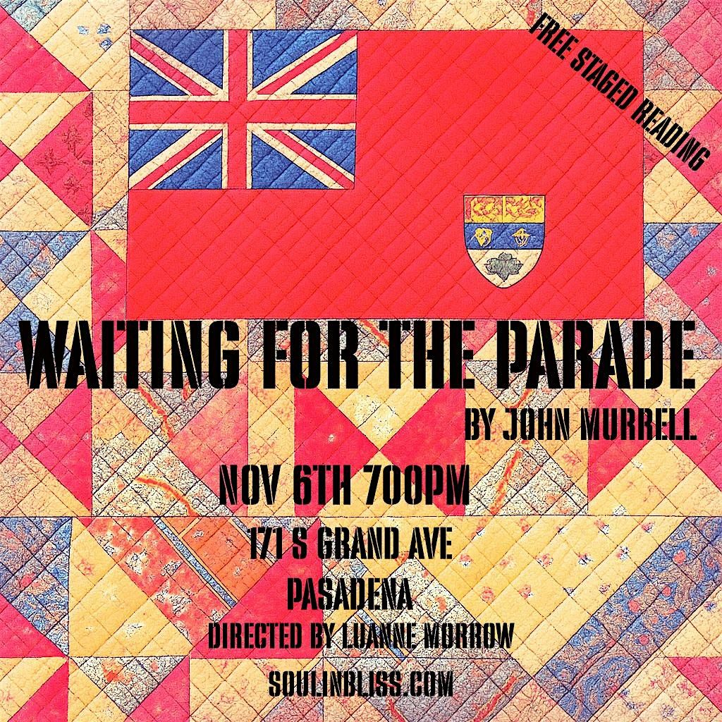 Waiting for the Parade: A Staged Reading