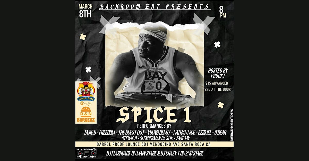 Live Hip-Hop - Spice 1 - Presented by Backroom Ent