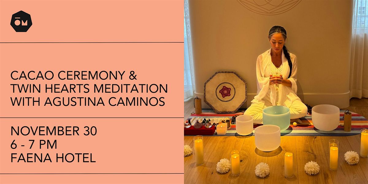 Cacao Ceremony & Twin Hearts Meditation