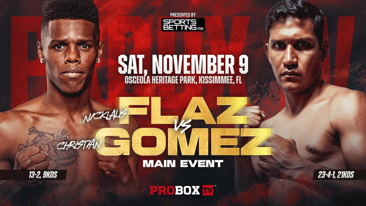 ProBox TV Boxing: Nicklaus Flaz vs Christian Gomez