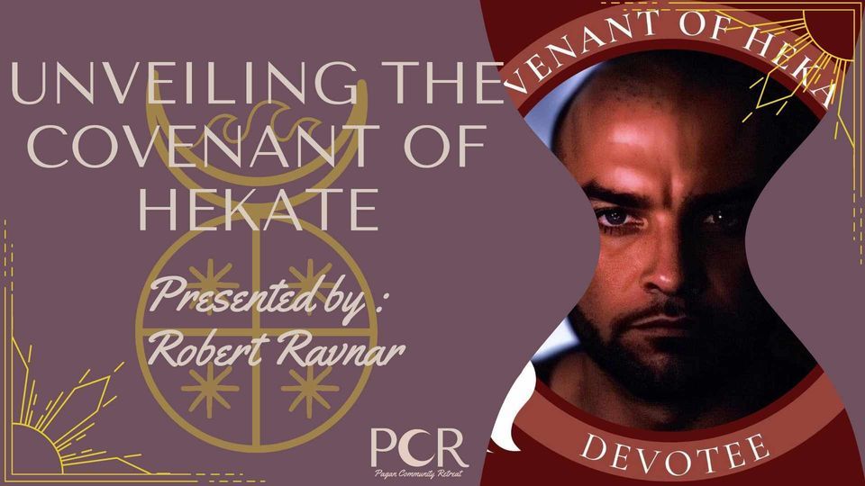 Unveiling The Covenant of Hekate - Robert Ravnar