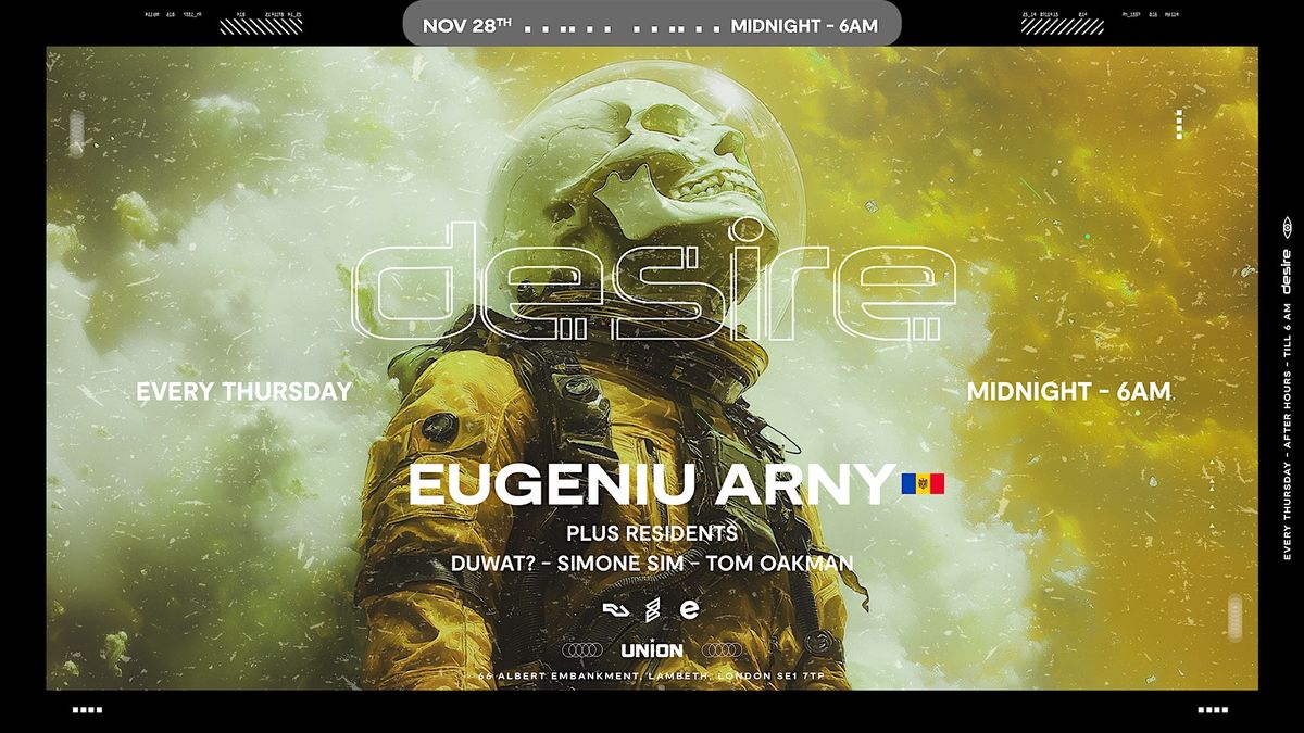 Desire - WEEKLY THURSDAY After Party - Eugeniu Arny