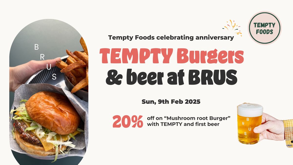 Tempty Burgers & beers at BRUS 