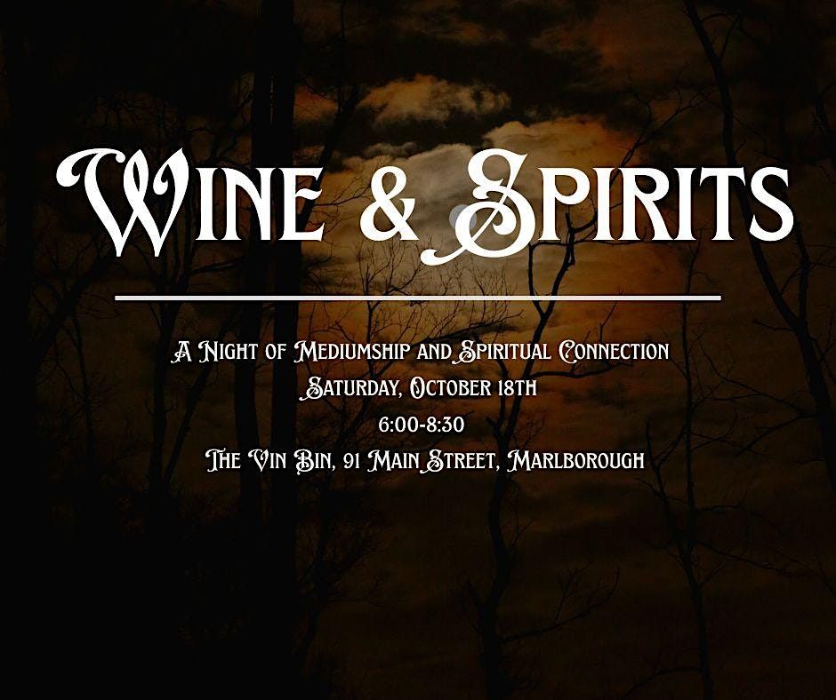 Wine and Spirits: A Night of Mediumship and Spiritual Connection