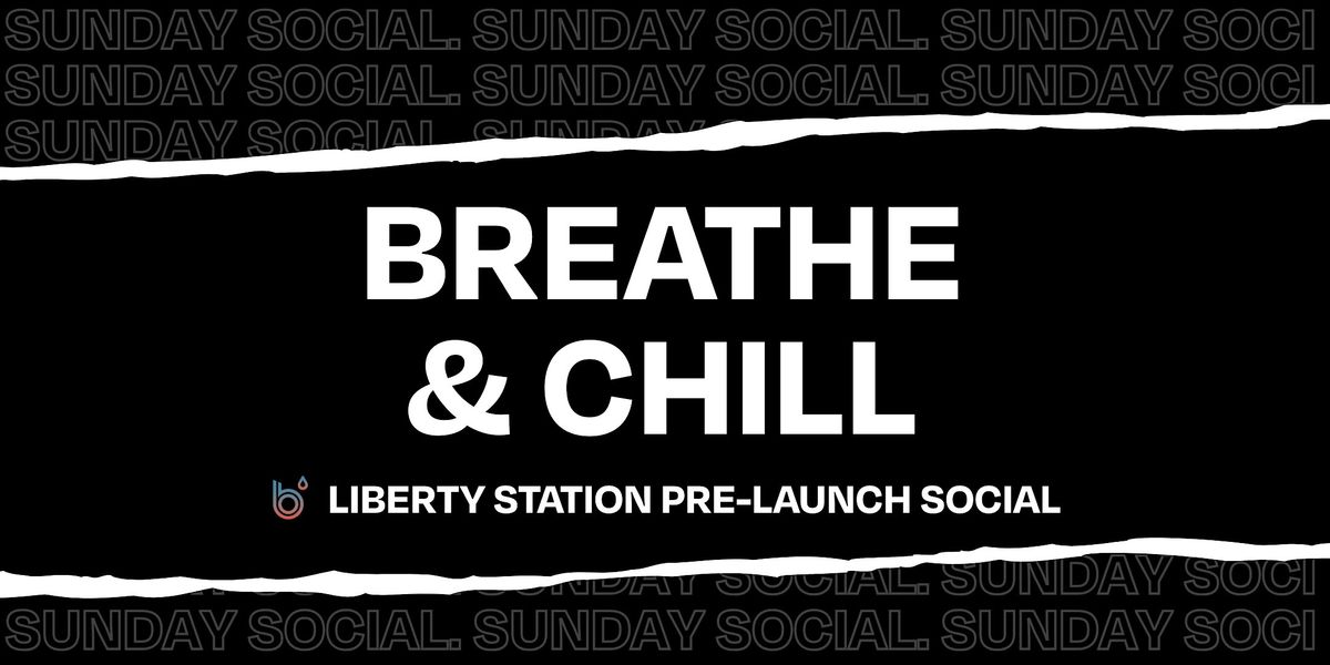 Breathe and Chill