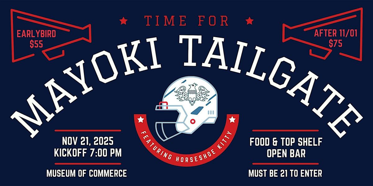 Mayoki Tailgate Party