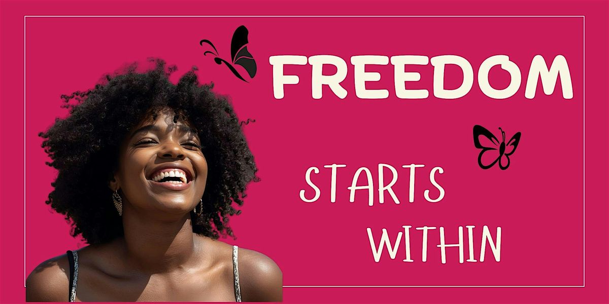 FREEDOM Starts Within