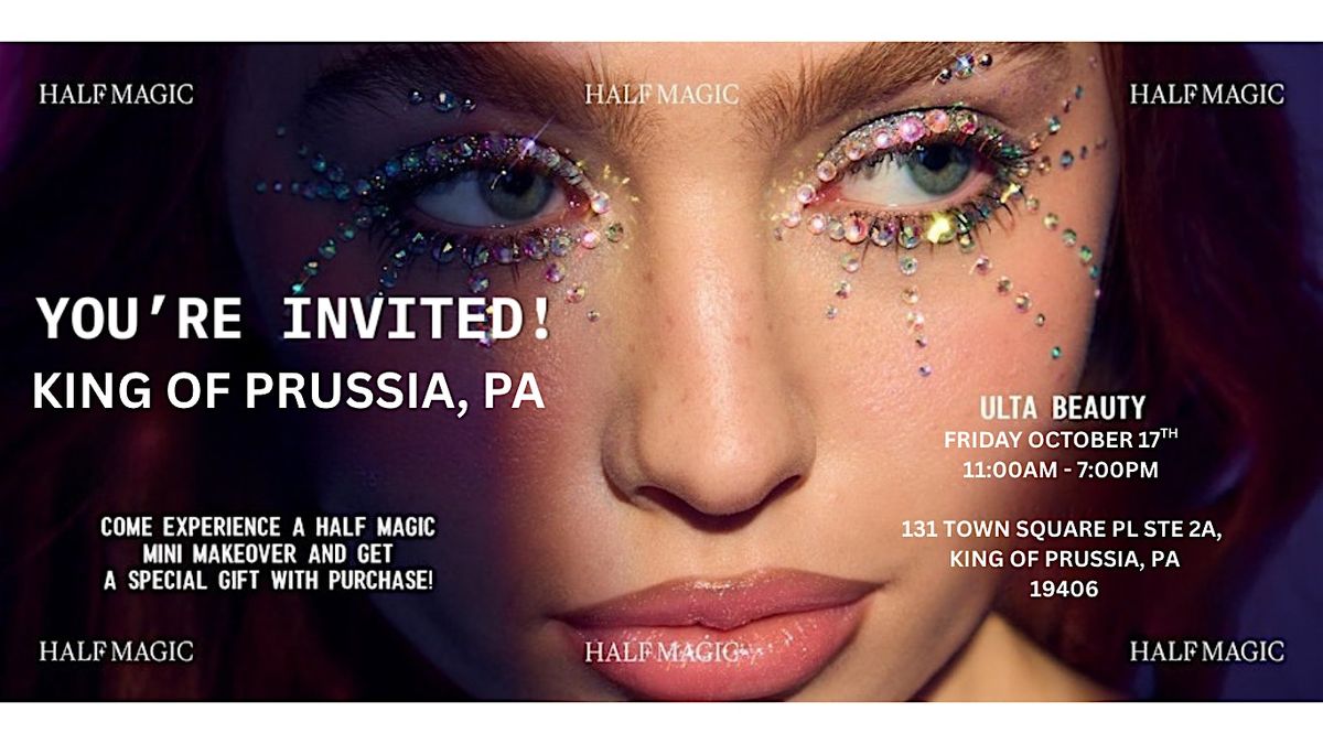 Half Magic x Ulta Beauty in King of Prussia, PA