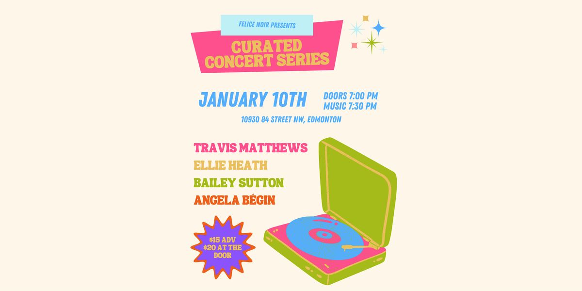 Friday, Jan 10: Curated Concert Series