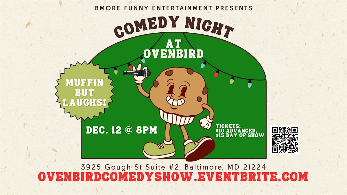 Comedy Night At Ovenbird! Presented By Bmore Funny Entertainment