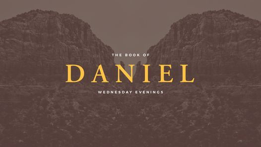 Wednesday: The Book of Daniel