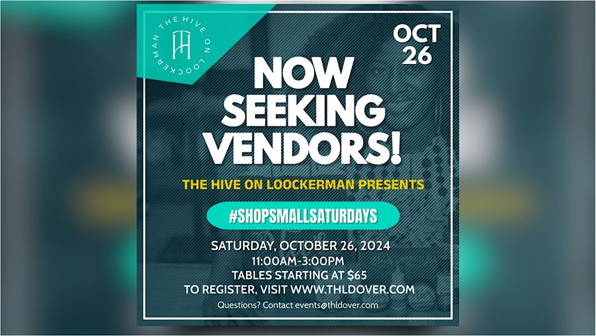 VENDORS WANTED - #ShopSmallSaturday