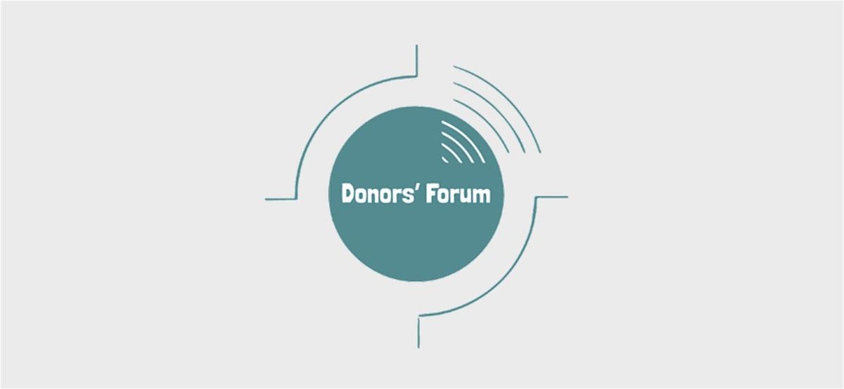 Donors' Forum - Virtual Meeting Tuesday Dec 17 at 8:30am