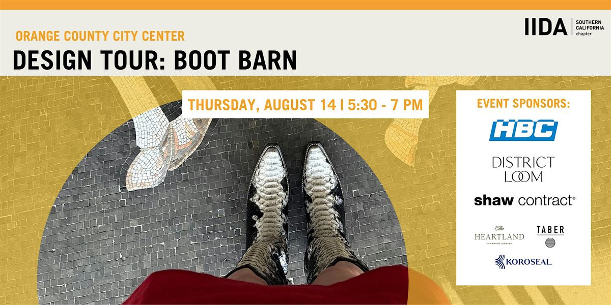 IIDA OC City Center Design Tour - Boot Barn