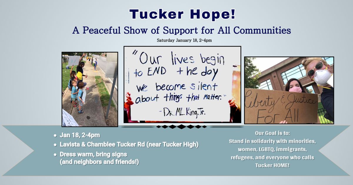 Tucker Hope! A Peaceful Show of Support for All Communities