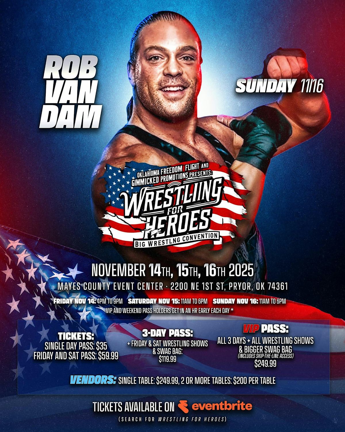 RVD - Wrestling for Heroes in Pryor Oklahoma Pre-sale