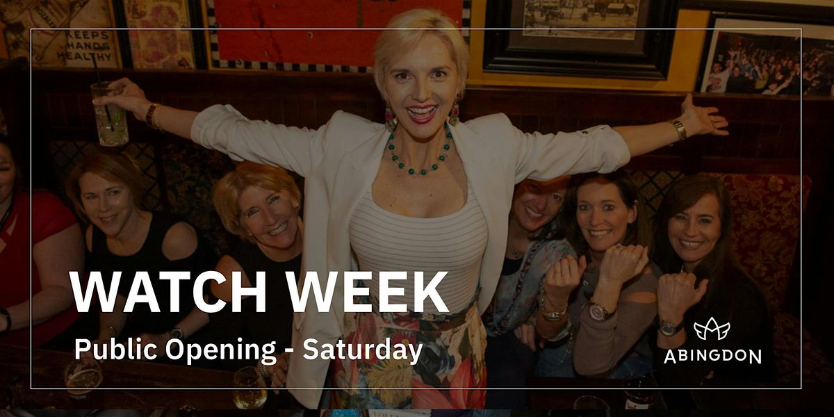 Watch Week: Public Opening