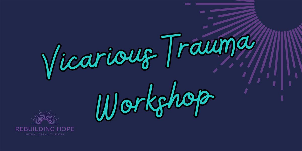 Vicarious Trauma In Person