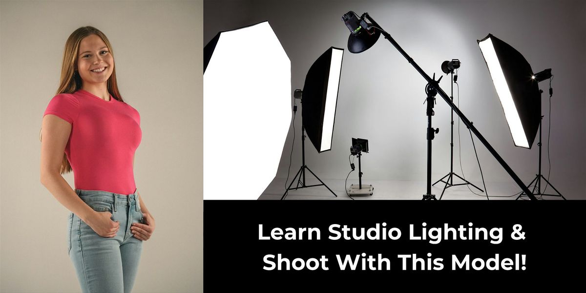 Learn Studio Lighting w\/Pro Photographer (Ft. Model Maeve Tuma)