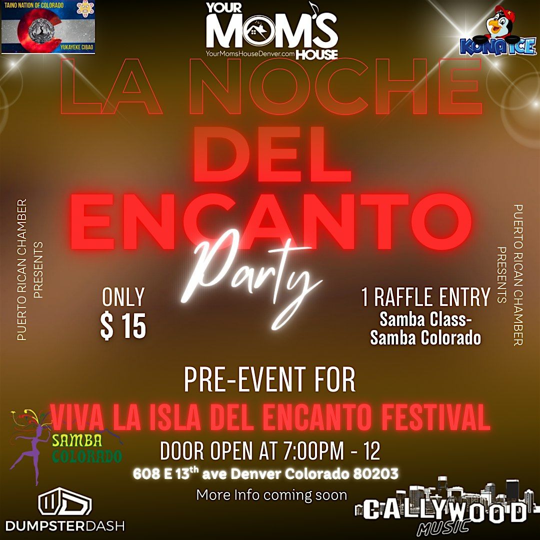 LA NOCHE DEL ENCANTO PARTY