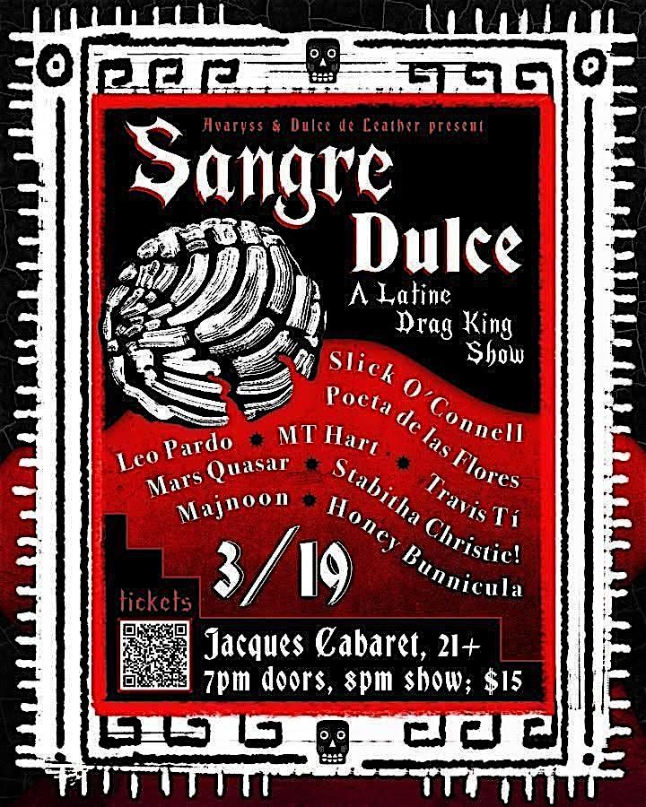 Sangre Dulce: A Latine Drag King Show