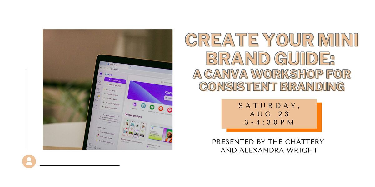 Create Your Mini Brand Guide: A Canva Workshop for Consistent Branding