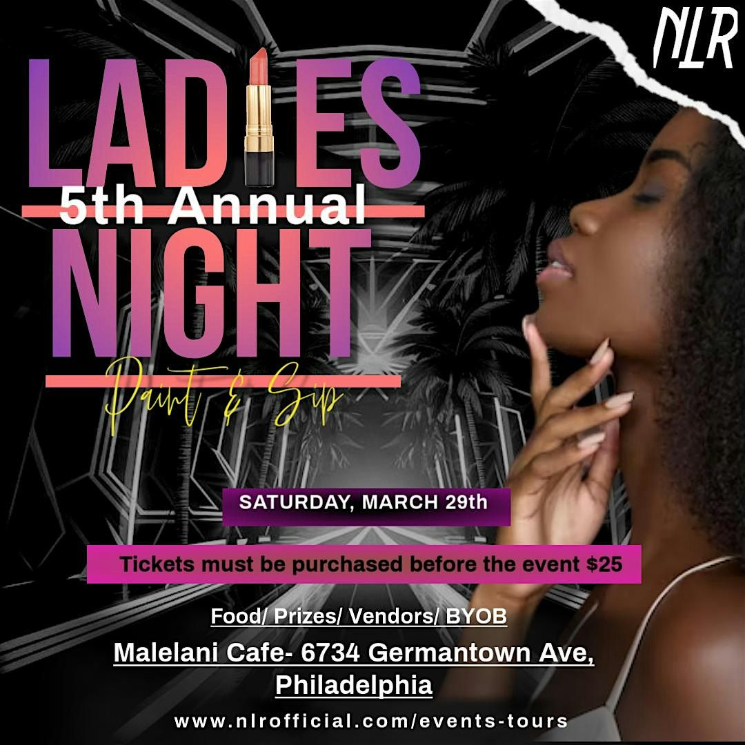 Ladies Night- 5th Annual\/\/ PAINT & SIP EDITION