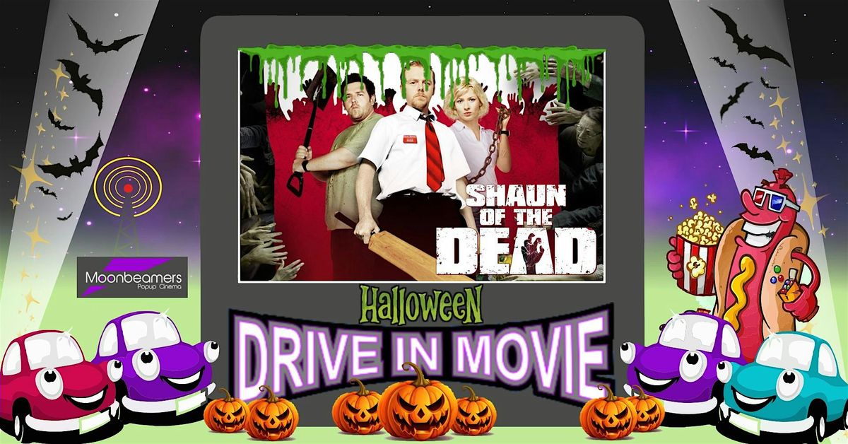 Shaun of the Dead - Halloween Drive In Movie
