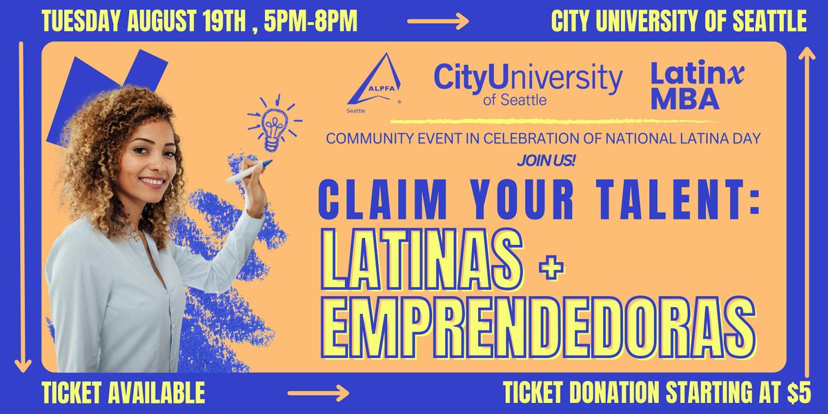 Claim your talent: Latinas + Emprendedoras