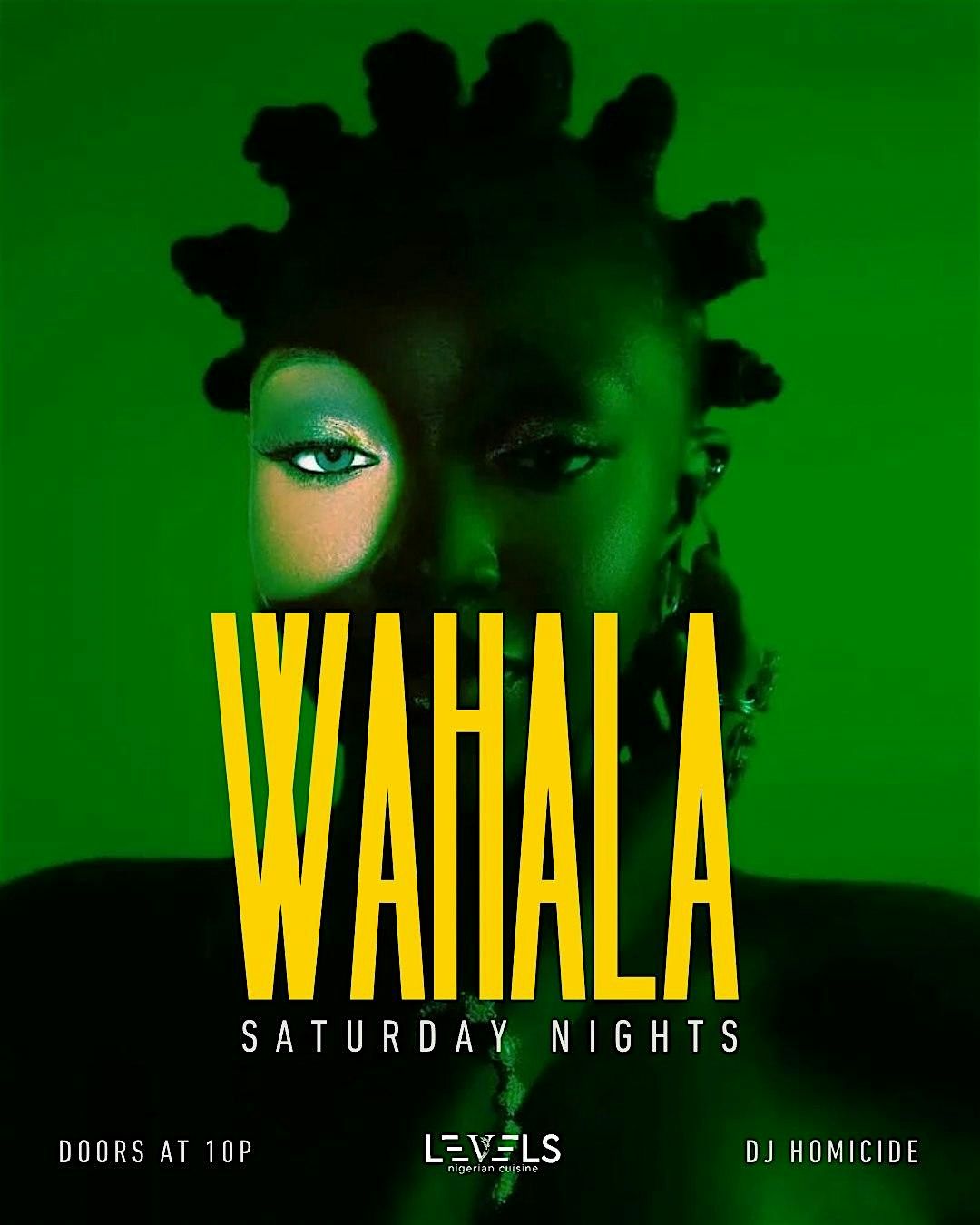 WAHALA SATURDAYS WITH @THEBESTDAMNDJ  LIVE AT LEVELS!