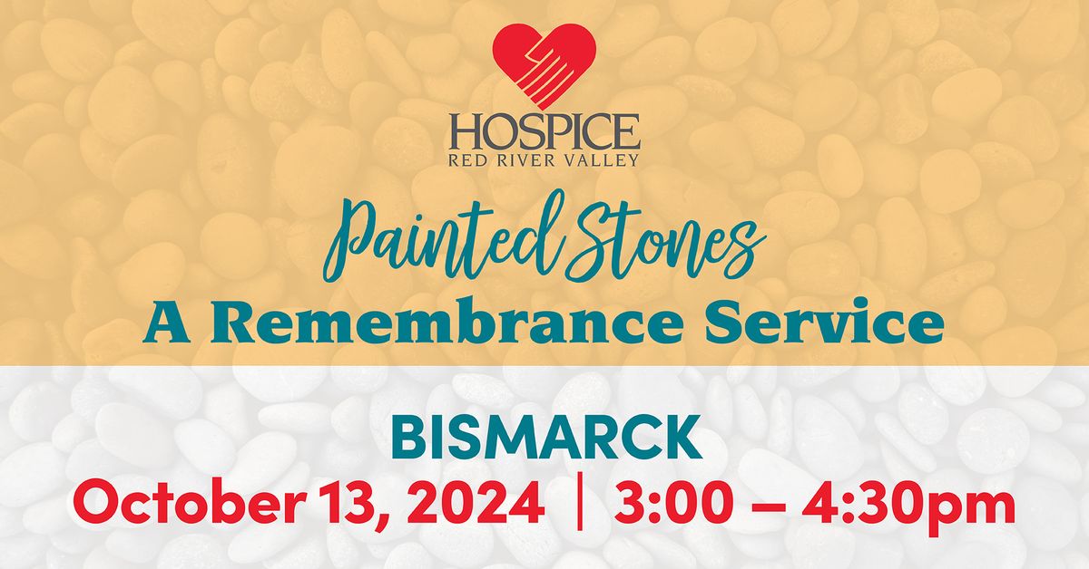 Painted Stones - A Remembrance Service - Bismarck