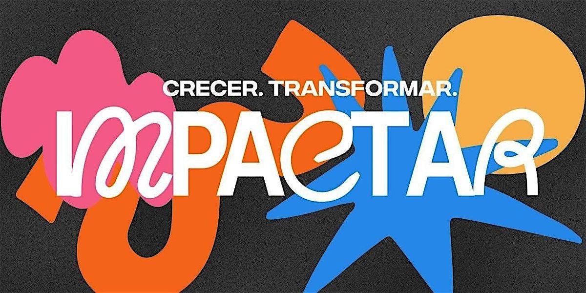 CRECER, TRANSFORMAR , IMPACTAR - MIAMI 2025